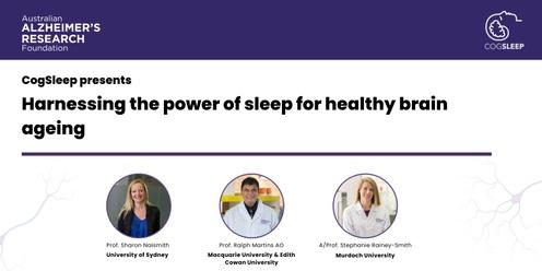 Harnessing the power of sleep for healthy brain ageing