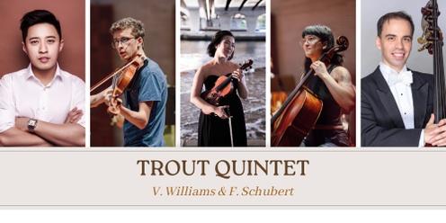 Trout Quintet & Vaughan Williams 