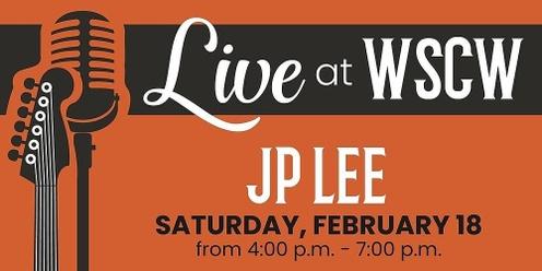 JP Lee Live at WSCW February 18