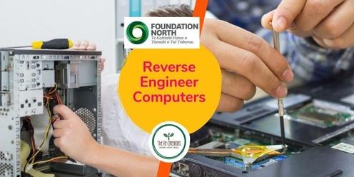 Reverse Engineer Computers, West Auckland's RE: MAKER SPACE, Friday, 6 October, 10am - 4pm