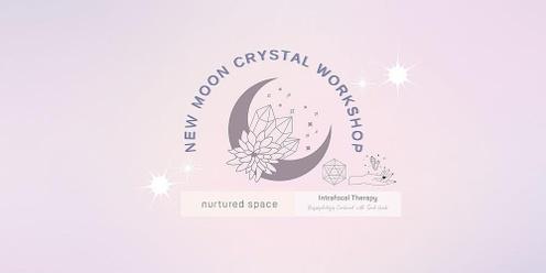 New Moon Crystal Workshop 