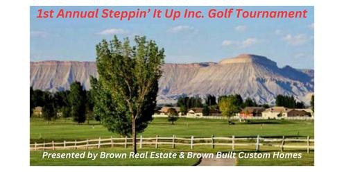 Steppin’ It Up Golf Tournament