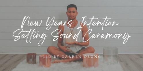 New Year Intention Setting Sound Ceremony
