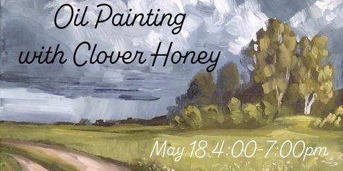 Oil Painting with Clover Honey 