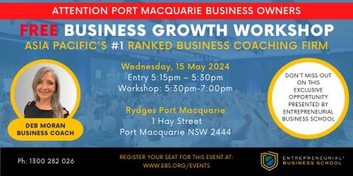 Free Business Growth Workshop - Port Macquarie (local time)