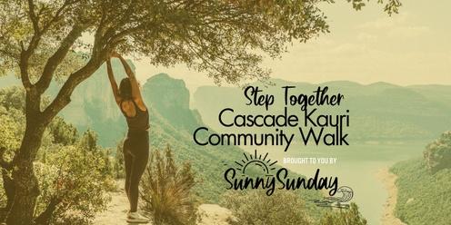 Step Together - Cascade Kauri Community Walk 🌳