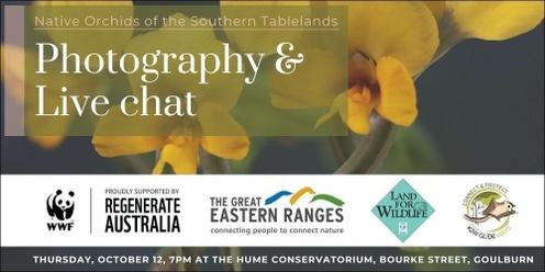 Native Orchids of the Southern Tablelands - Photography exhibition and live chat