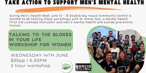 Talking to the Blokes in Your Life Workshop For Women