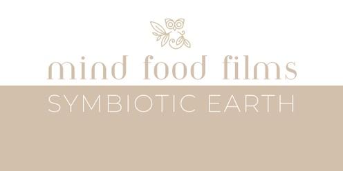 MIND FOOD FILM Series: Symbiotic Earth