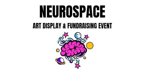 Neurospace Art Display Fundraiser