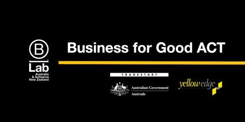 Business for Good Program ACT
