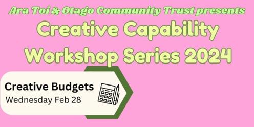 Capability Workshop 1: Creative Budgets