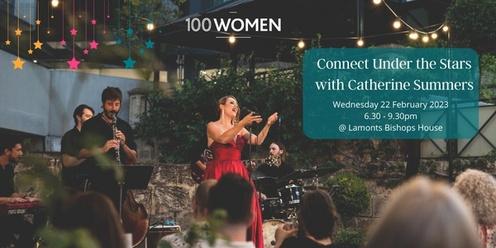100 Women Connect Under the Stars with Catherine Summers
