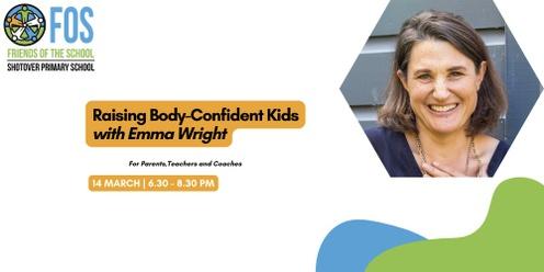 Raising Body Confident Kids with Emma Wright