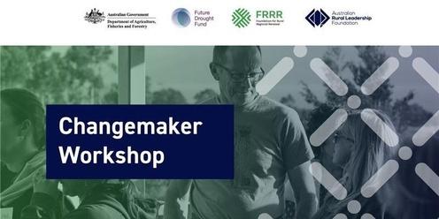Changemaker Workshop - Barham (Region 2 NSW)   