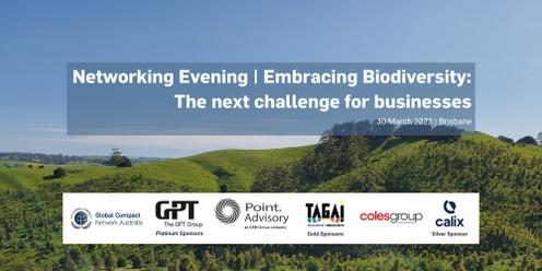 UN Global Compact Network Australia Brisbane Networking Evening | Embracing Biodiversity: The next challenge for businesses