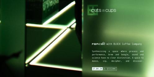 FBR café: CUTS n CUPS with Block coffee company (Beta)