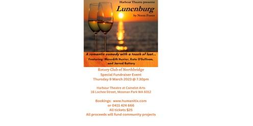 Rotary Club of Northbridge Special Theatre Fundraiser 'Lunenburg'