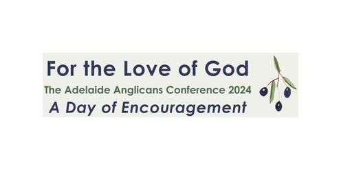 For the Love of God Conference