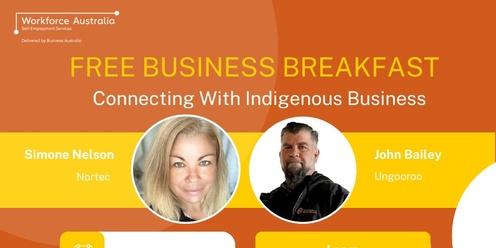 Business Breakfast - Connecting With Indigenous Business