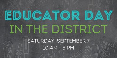Educator Day in the District