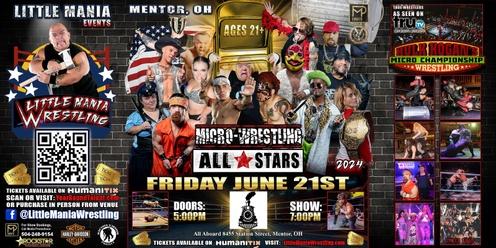 Mentor, OH -- Micro-Wrestling All * Stars: Little Mania Rips Through the Ring!