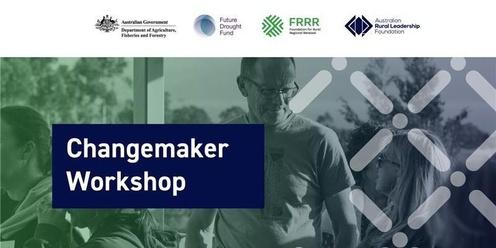 Changemaker Workshop 2 Albury (Region 2 NSW)   