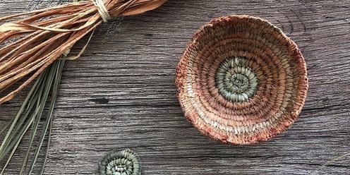 Learn to Weave! Coiled basket weaving with foraged fibres