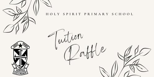 Holy Spirit School Tuition Raffle 2024