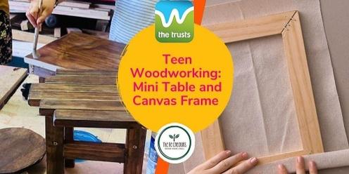 Teens Woodworking Make a Mini Table and Canvas Frame, West Auckland's RE: MAKER SPACE, Wednesday, 5 July, 10am-4pm