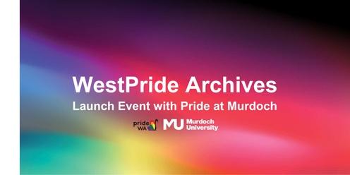 WestPride Launch: Pride at Murdoch