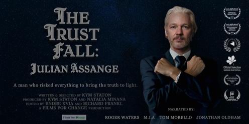 MOVIES THAT MATTER - THE TRUST FALL - Julian Assange's True Story