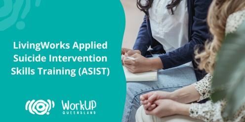 LivingWorks Applied Suicide Intervention Skills Training (ASIST)