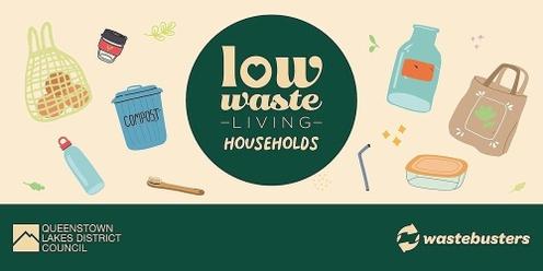 Low Waste Living Workshop with Wastebusters - Hāwea