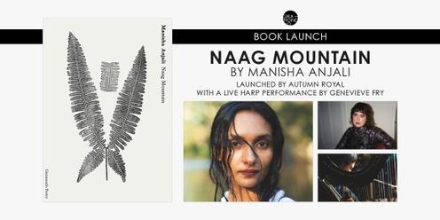 Book launch (VIC): Naag Mountain by Manisha Anjali