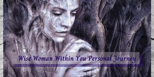  Wise Woman Within You Personal Journey