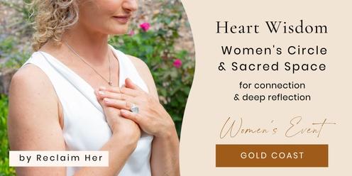 Heart Wisdom ~ Soulful Women's Circle ~ Empowerment ~ Meditation ~ Gold Coast
