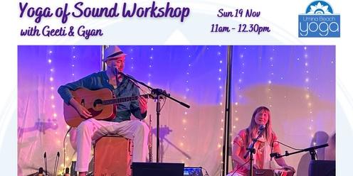 Yoga Of Sound Workshop with Geeti & Gyan 