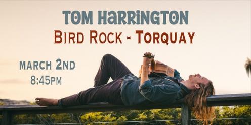 Tom Harrington - Bird Rock, TORQUAY - 2nd March