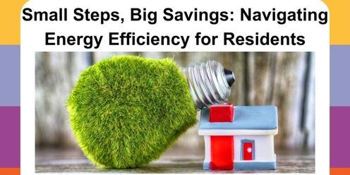 Small Steps, Big Savings: Navigating Energy Efficiency for Residents