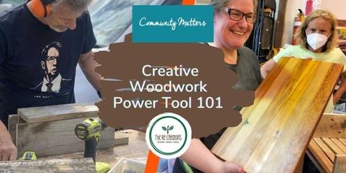 Creative Upcycled Woodwork Full Day Course Power Tools 101, West Auckland's RE: MAKER SPACE, Saturday 16 March 10am-3pm