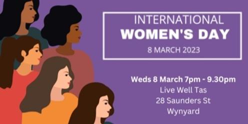 IWD 2023 Event: Women Leading Climate Change Action in NW lutruwita - Tasmania - Wynyard
