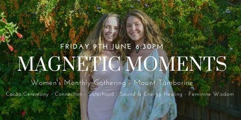 Magnetic Moments - men & women cacao, connection, meditation and community 