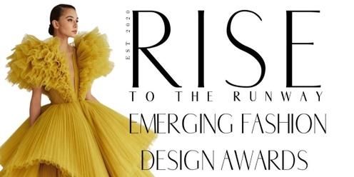Rise To The Runway, Emerging Fashion Design Awards 