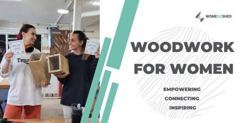 Introduction to the Wood Workshop (Term 1 2024 Saturday AM) by WomenzShed