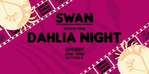 Dahlia Night - SWAN Perth International Women In Film Festival