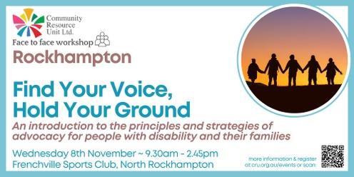 Rockhampton: Find Your Voice, Hold Your Ground