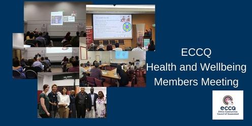ECCQ Members Meeting - Health and Wellbeing