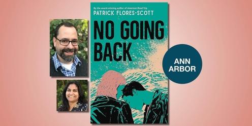 No Going Back with Patrick Flores-Scott in conversation with Dr. Rita Shah