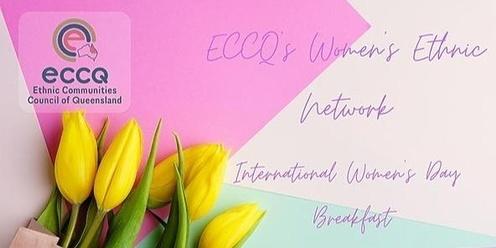 ECCQ's Women's Ethnic Network, International Women's Day breakfast